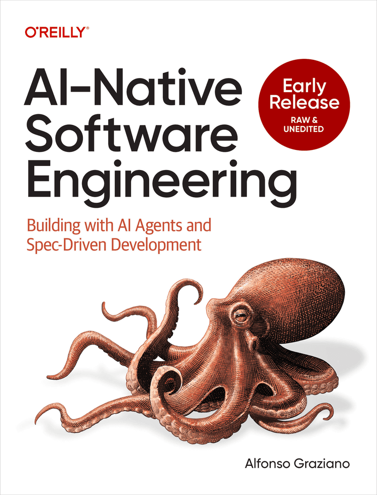 Cover of AI-Native Software Engineering by Alfonso Graziano, O'Reilly Media Early Release